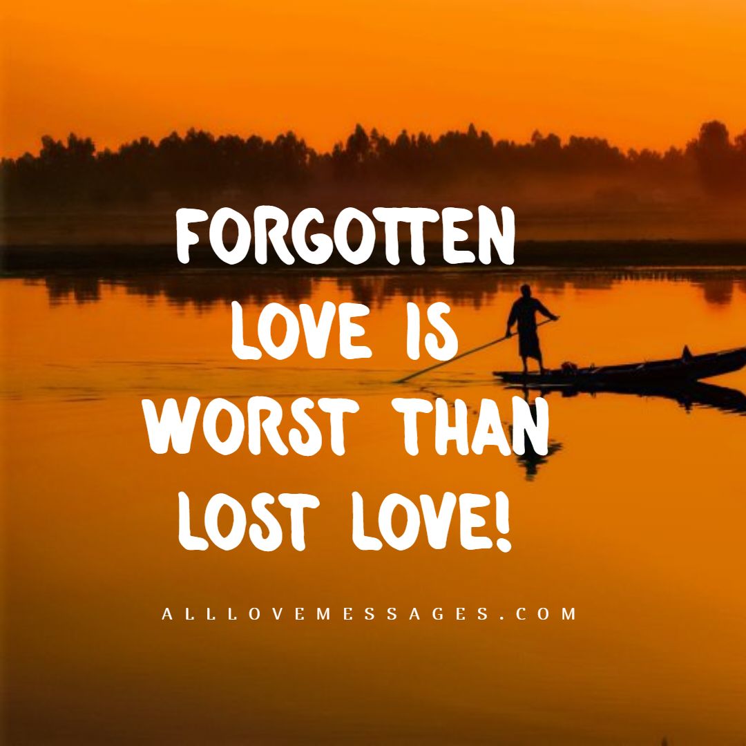 56 Lost Love Quotes - All Love Messages