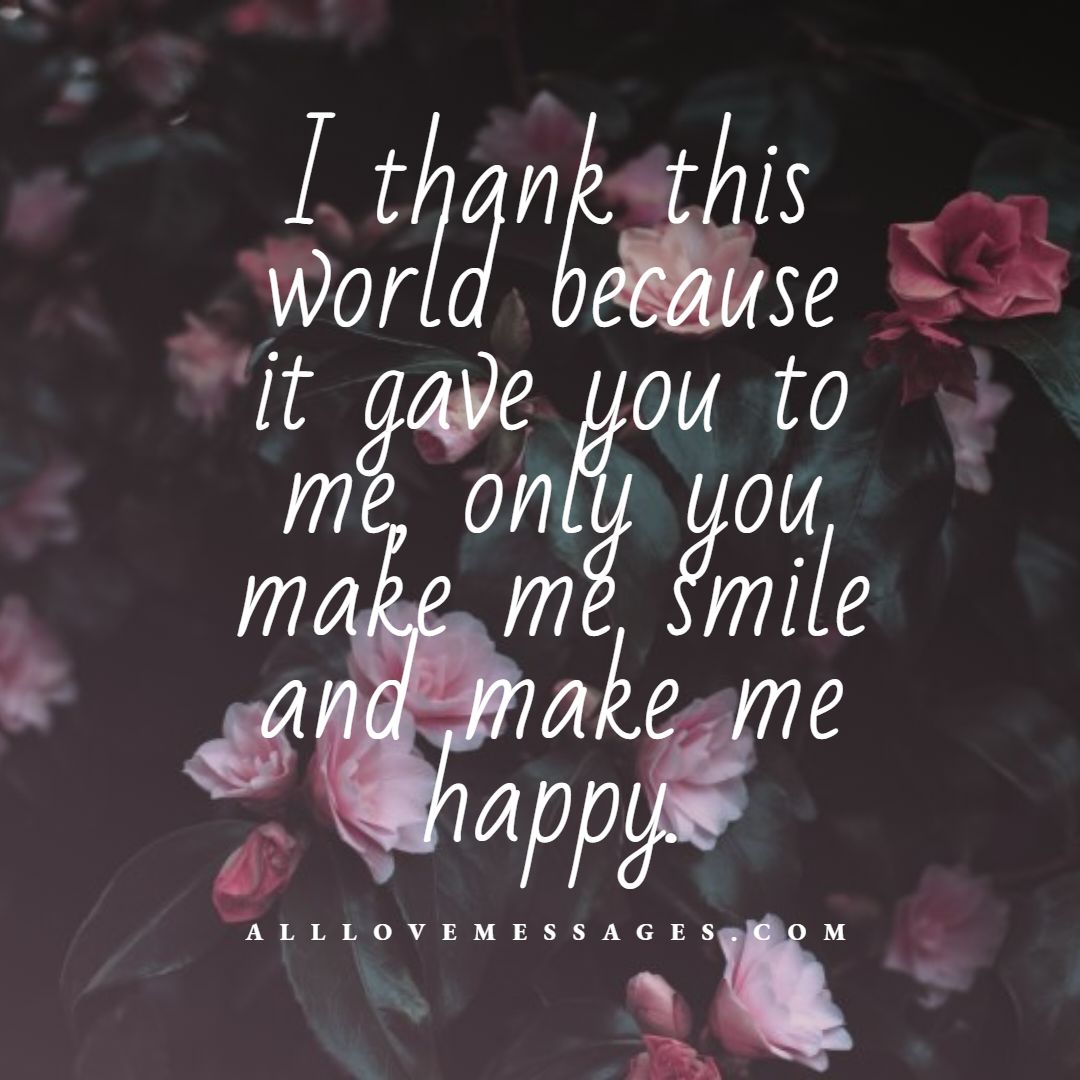 68 You Make Me Happy Quotes