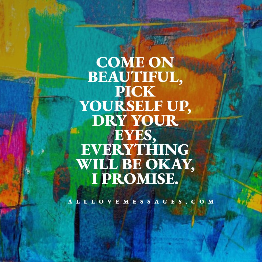 43 Everything Will Be Ok Quotes - All Love Messages