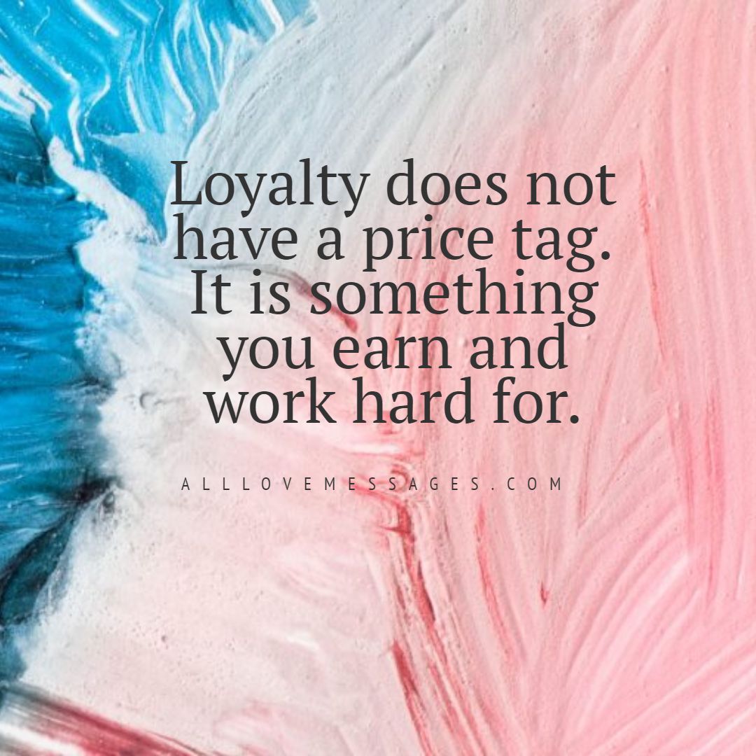 quotes about being loyal to family