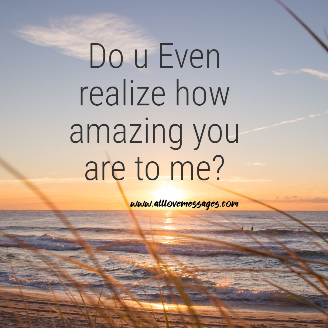 25 Why I Love You So Much Quotes