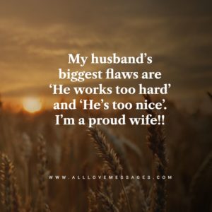 33 Proud Of My Hard Working Husband Quotes