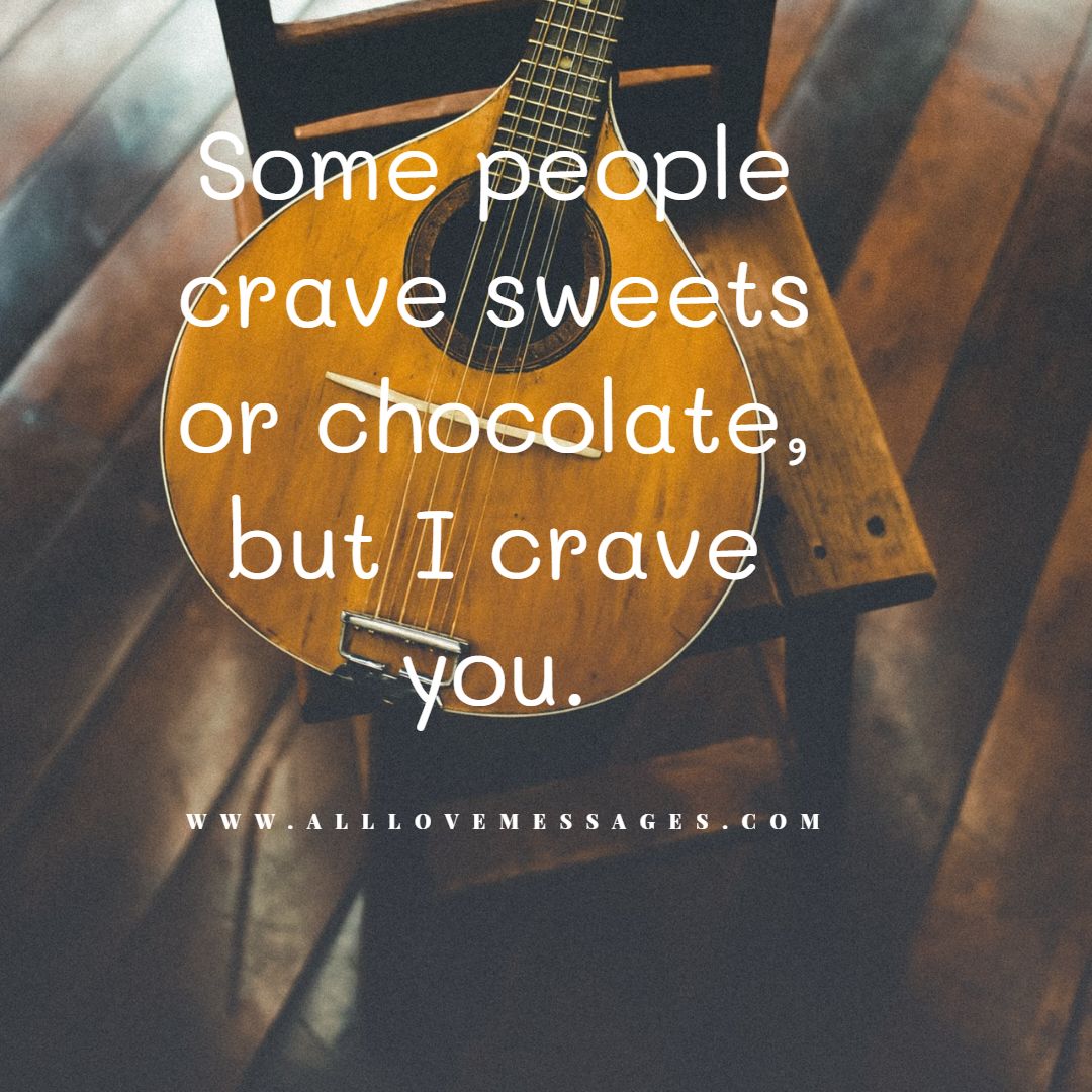 I Crave You Quotes for Him