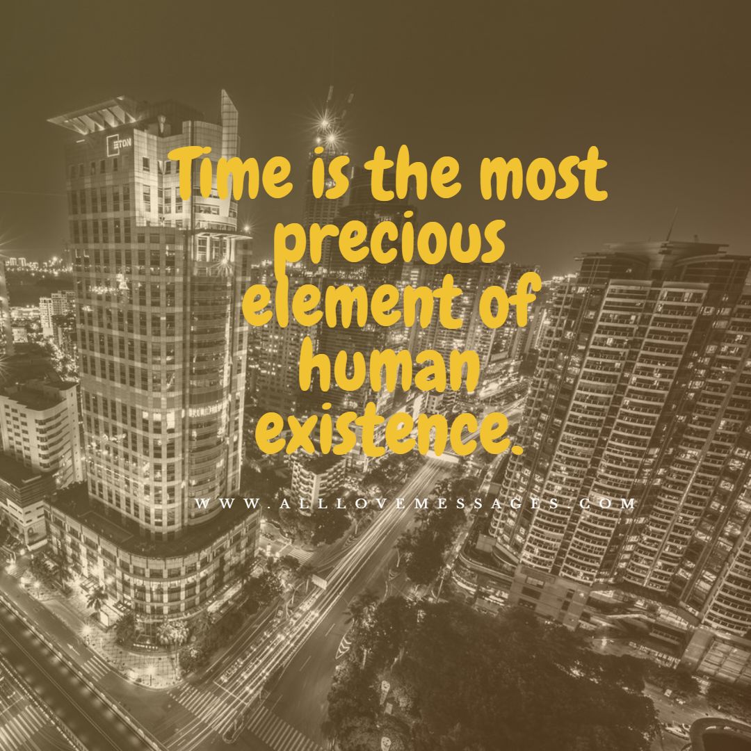 44 Time Is Precious Quotes