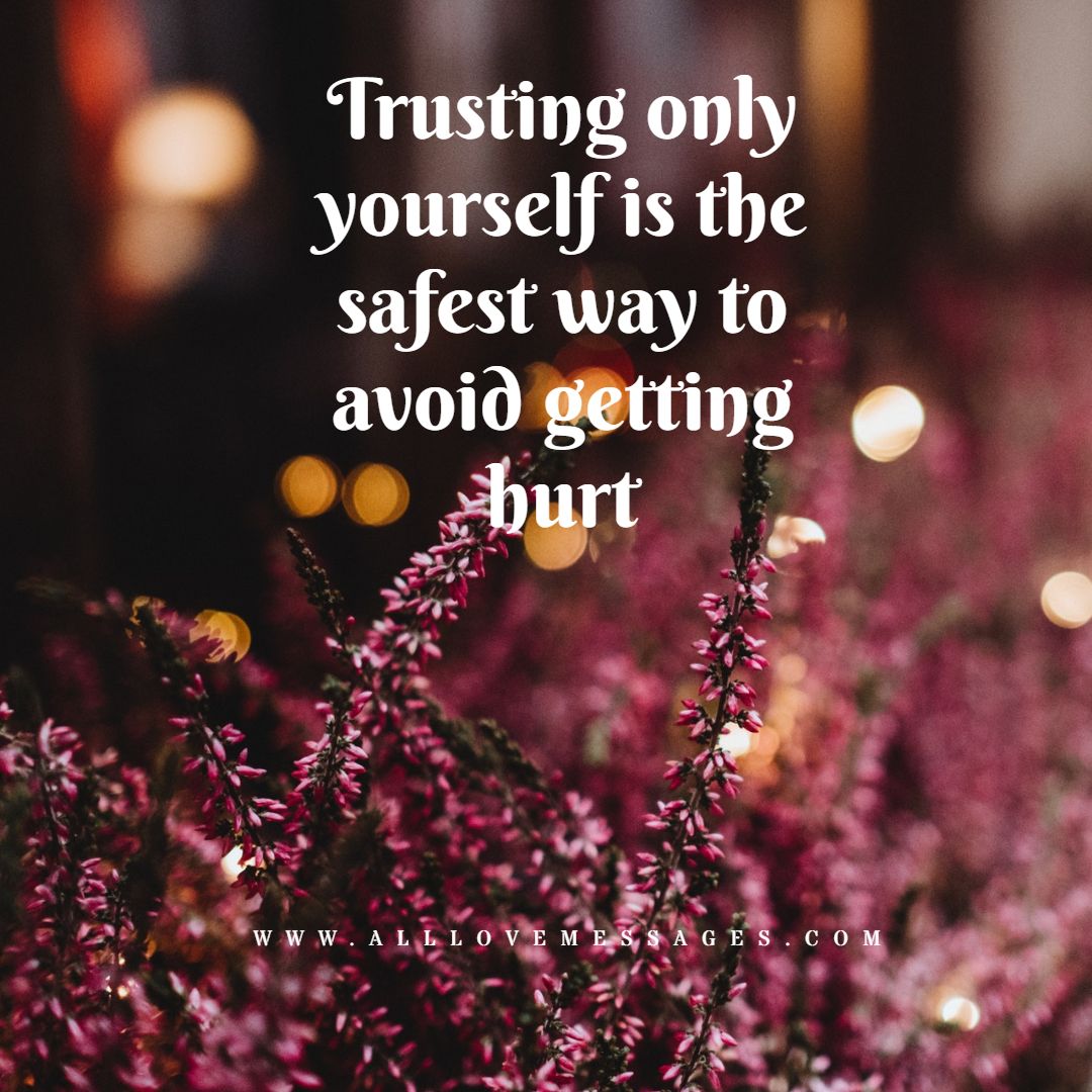 71 Broken Trust Quotes